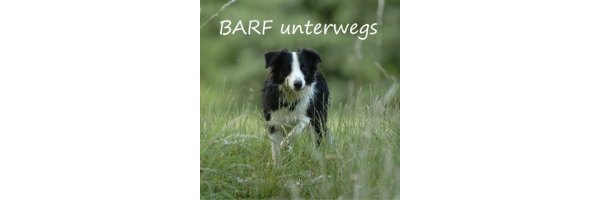 BARF unterwegs