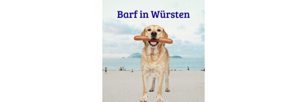 Barf in Würsten
